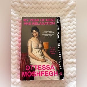 My Year Of Rest And Relaxation - Ottessa Moshfegh